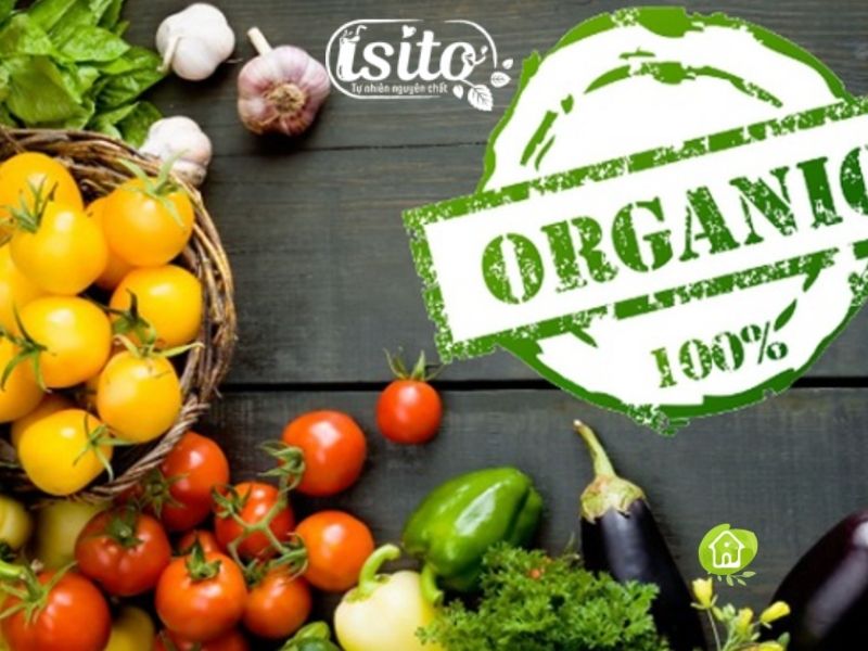 Thực phẩm Organic không chứa thuốc trừ sâu và tươi ngon hơn thực phẩm thường.